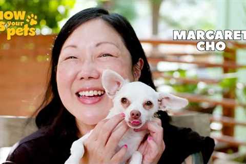 Margaret Cho's Rescue Pets | Show Us Your Pets