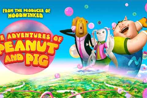 Adventures of Peanut & Pig (2022) Full Animated Movie Free - Louis Ferreira, Peter New