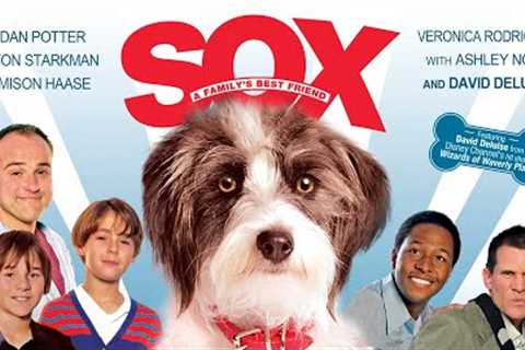 Sox : Family's Best Friend (2013) Full Movie Free 🎞️ David DeLuise, Kerry Feirman, Jamison Haase