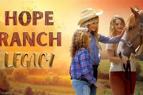 Hope Ranch : Legacy (2021) Full Family Movie Free - Ken Arnold, Jim Benson, Dyan Cannon