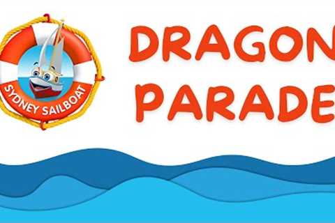 Sydney Sailboat - Dragon Parade | Funny Cartoon for Kids